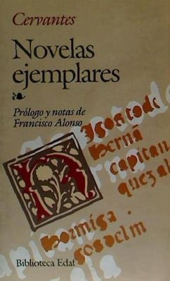 Novelas ejemplares - Cervantes Saavedra, Miguel de