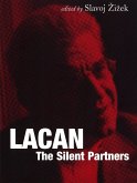 Lacan: The Silent Partners