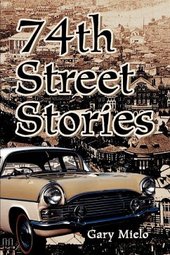 74th Street Stories - Mielo, Gary