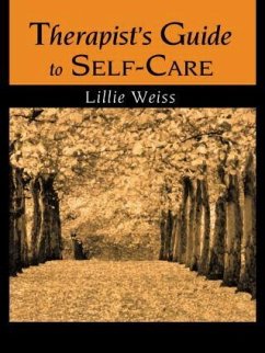 Therapist's Guide to Self-Care - Weiss, Lillie