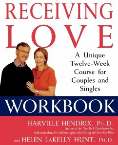 Receiving Love Workbook - Hendrix, Harville; Hunt, Helen