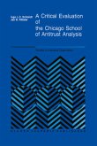 A Critical Evaluation of the Chicago School of Antitrust Analysis