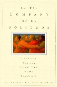 In the Company of My Solitude: American Writing from the AIDS Pandemic - Howe, Marie