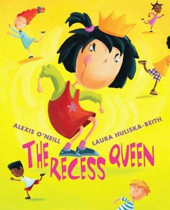 The Recess Queen - O'Neill, Alexis