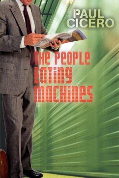 The People Eating Machines - Cicero, Paul