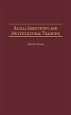 Racial Sensitivity and Multicultural Training