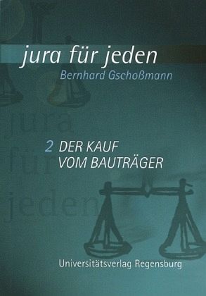 Der Kauf von Bauträger