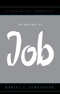 The Message of Job - Simundson, Daniel J