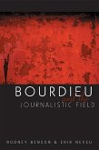 Bourdieu and the Journalistic Field