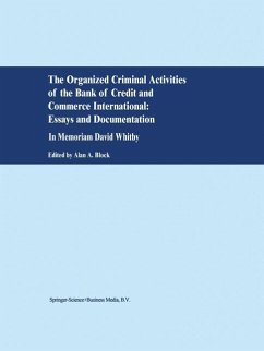 The Organized Criminal Activities of the Bank of Credit and Commerce International: Essays and Documentation - Block