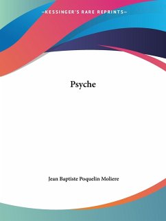 Psyche - Moliere, Jean Baptiste Poquelin