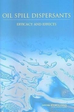 Oil Spill Dispersants - National Research Council; Division On Earth And Life Studies; Ocean Studies Board; Committee on Understanding Oil Spill Dispersants Efficacy and Effects