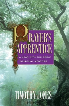 Prayer's Apprentice - Jones, Timothy