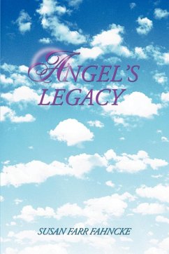 Angel's Legacy - Fahncke, Susan Farr