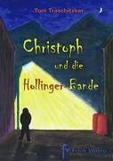 Christoph und die Hollinger-Bande - Traschitzker, Toni