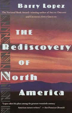 The Rediscovery of North America - Lopez, Barry