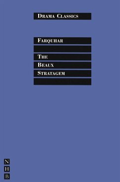 The Beaux' Stratagem - Farquhar, George
