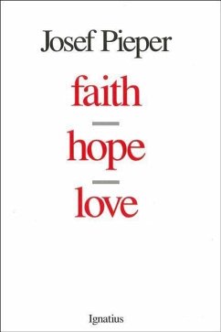 Faith, Hope, Love - Pieper, Josef