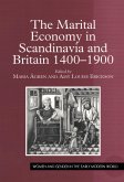 The Marital Economy in Scandinavia and Britain 1400-1900