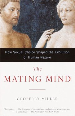 The Mating Mind - Miller, Geoffrey