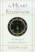 The Heart and the Fountain - Dan, Joseph (ed.)