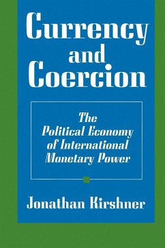 Currency and Coercion - Kirshner, Jonathan