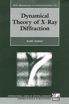 Dynamical Theory of X-Ray Diffraction - Authier, André