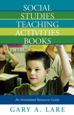 Social Studies Teaching Activities Books - Lare, Gary A.