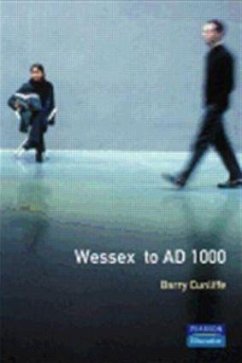 Wessex to 1000 AD - Cunliffe, Barry