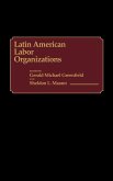 Latin American Labor Organizations