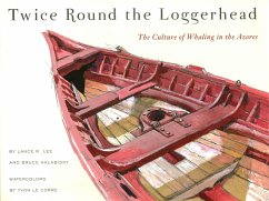 Twice Round the Loggerhead - Lee, Lance R; Halabisky, Bruce