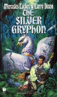 The Silver Gryphon - Lackey, Mercedes; Dixon, Larry