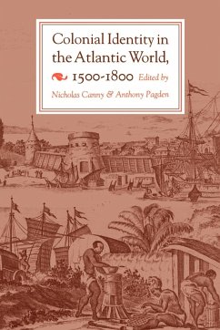 Colonial Identity in the Atlantic World, 1500-1800 - Canny, Nicholas / Pagden, Anthony (eds.)