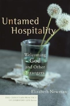 Untamed Hospitality - Newman, Elizabeth