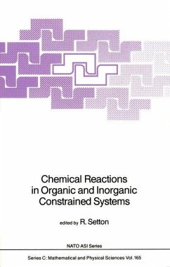 Chemical Reactions in Organic and Inorganic Constrained Systems - Setton, R. (Hrsg.)