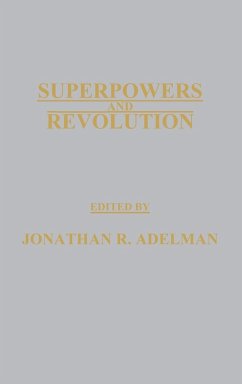 Superpowers and Revolution - Adelman, Jonathan