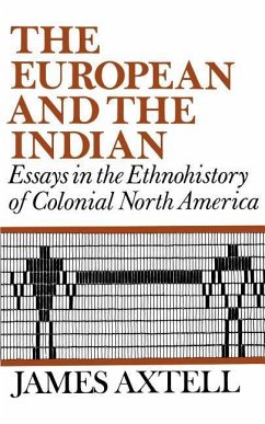 The European and the Indian - Axtell, James