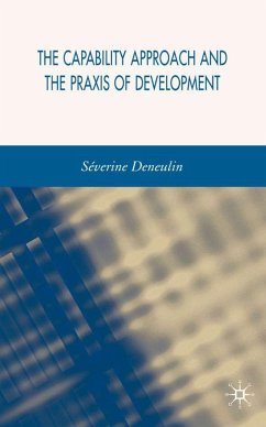 The Capability Approach and the PRAXIS of Development - Deneulin, S.