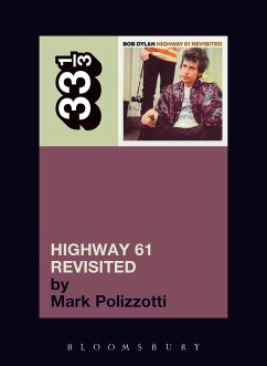 Bob Dylan's Highway 61 Revisited - Polizzotti, Mark
