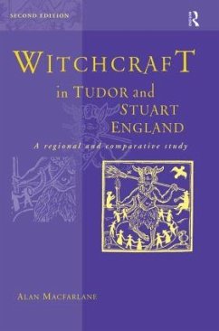 Witchcraft in Tudor and Stuart England - MacFarlane, Alan