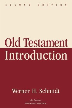 Old Testament Introduction (2nd Ed) - Schmidt