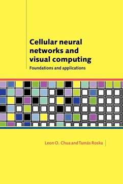 Cellular Neural Networks and Visual Computing - Chua, Leon O.; Roska, Tamas