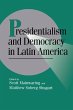 Presidentialism and Democracy in Latin... - Bild 1