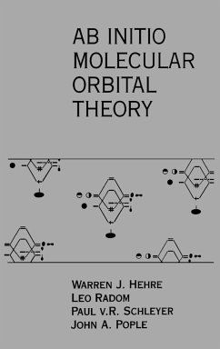AB Initio Molecular Orbital Theory - Hehre, Warren J; Radom, Leo; Schleyer, Paul von R; Pople, John