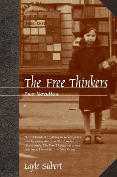 The Free Thinkers: Two Novellas - Silbert, Layle