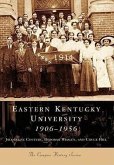 Eastern Kentucky University:: 1906-1956