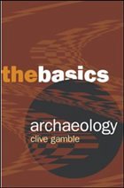 Archaeology - Gamble, Clive