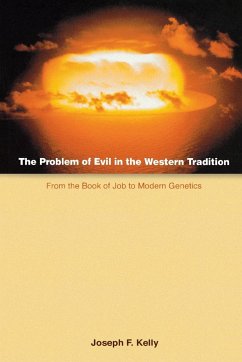 The Problem of Evil in the Western Tradition - Kelly, Joseph F.