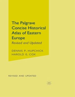 The Palgrave Concise Historical Atlas of Eastern Europe - Hupchick, D.;Cox, H.