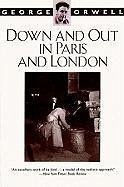 Down and Out in Paris and London - Orwell, George